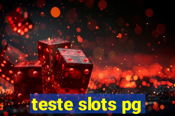 teste slots pg